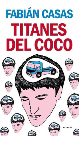 Titanes Del Coco - Casas, Fabian - Emece
