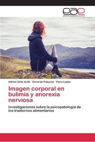 Libro: Imagen Corporal En Bulimia Y Anorexia Nerviosa: Inves