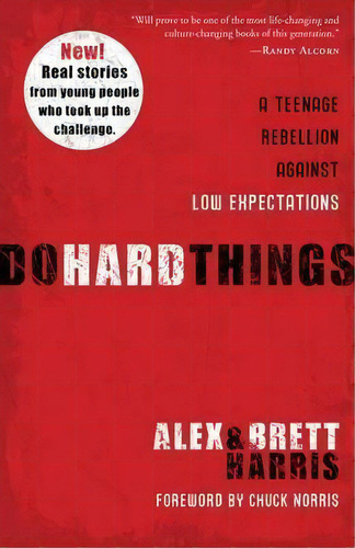 Do Hard Things : A Teenage Rebellion Against Low Expectations, De Alex Harris. Editorial Multnomah Press, Tapa Blanda En Inglés