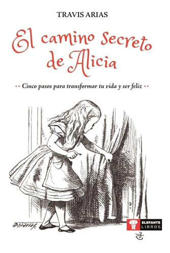 El Camino Secreto De Alicia