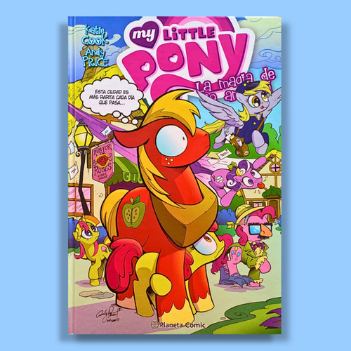 My Little Pony, La Magia De La Amistad - Planeta Junior