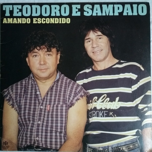 Lp Teodoro E Sampaio - Amando Escondido