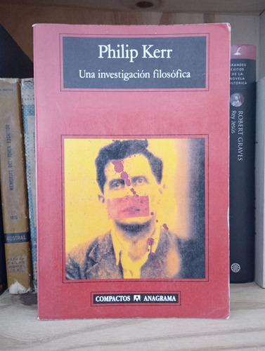 Una Investigación Filosófica - Philip Kerr