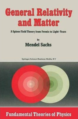 Libro General Relativity And Matter : A Spinor Field Theo...