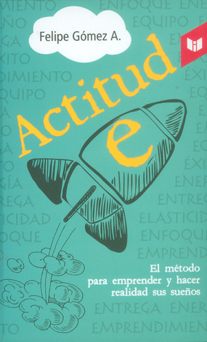 Actitud E, De Felipe Gómez A.. Editorial Circulo De Lectores, Tapa Dura, Edición 2015 En Español