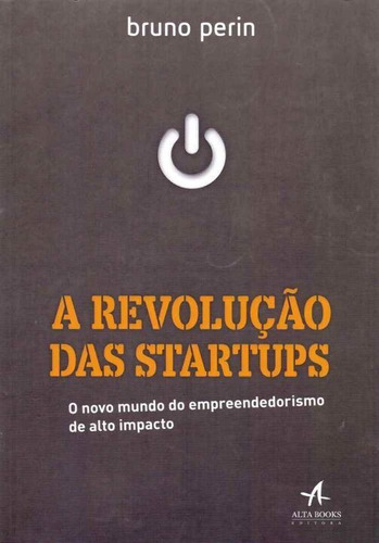 Revolução Das Startups, A