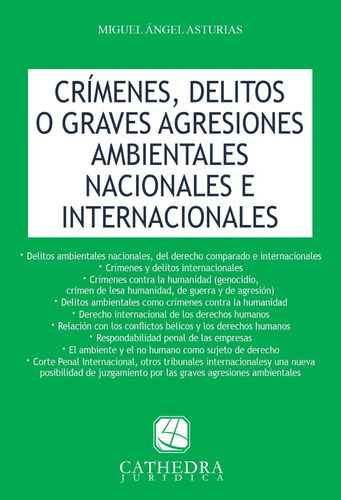 Crímenes, Delitos O Graves Agresiones Ambientales Asturia 
