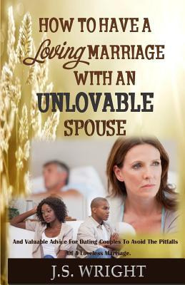 Libro How To Have A Loving Marriage With An Unlovable Spo...