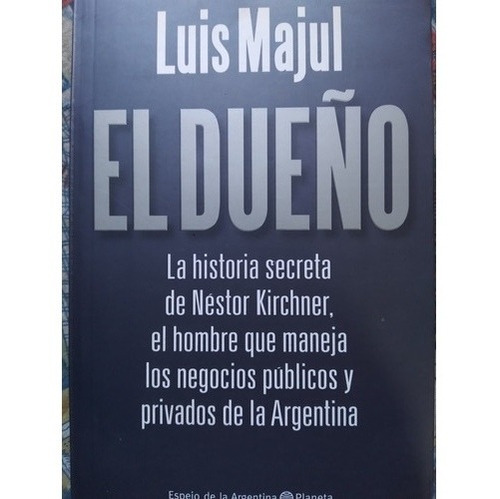 El Dueño: Luis Majul 