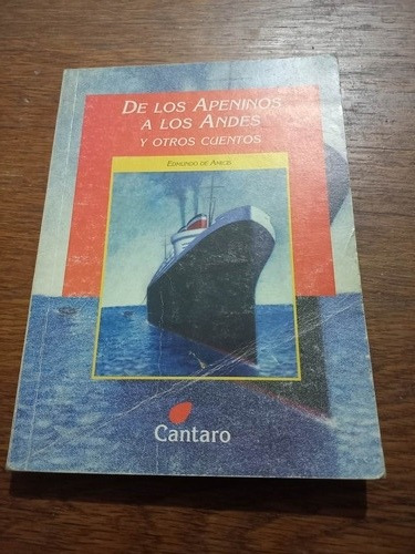 Libro De Los Apeninos A Los Andes Y Otros Cuentos