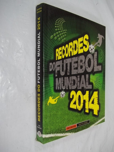 Livro - Recordes Do Futebol Mundial 2014 - Outlet