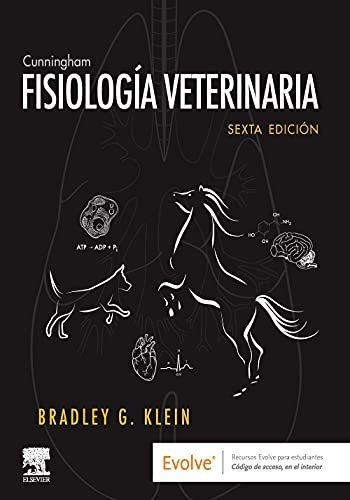 Cunningham. Fisiología Veterinaria (6ª Ed.)