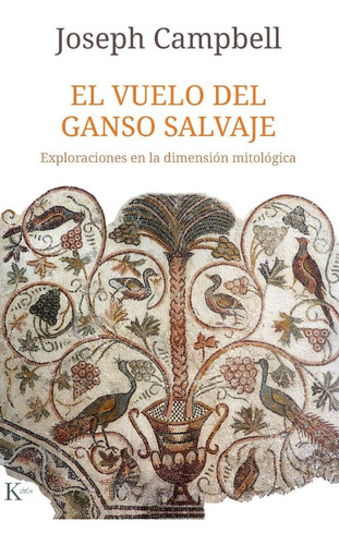 Libro Vuelo Del Ganso Salvaje - Joseph Campbell