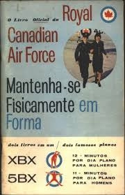 Livro Mantenha-se Fisicamente Em Forma - Royal Canadian Air Force [0000]