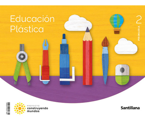 Libro Educacion Plastica 2 Primaria Construyendo Mundo - ...