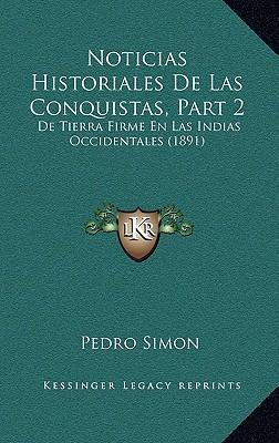 Libro Noticias Historiales De Las Conquistas, Part 2 - Pe...