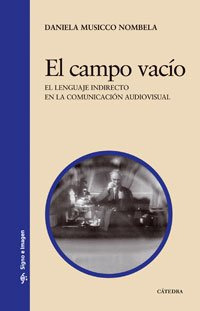 Libro El Campo Vacío De Musicco Nombela Daniela Catedra