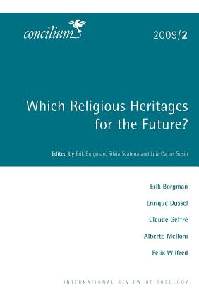 Libro Concilium 2009/2: Which Religious Heritages For The...