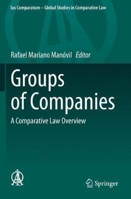 Groups Of Companies : A Comparative Law Overview - Rafael...