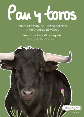 Pan Y Toros - Codina Segovia, Juan Ignacio