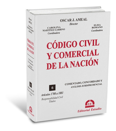 Código Civil Y Comercial Comentado Ameal Tomo 6 - Rústico