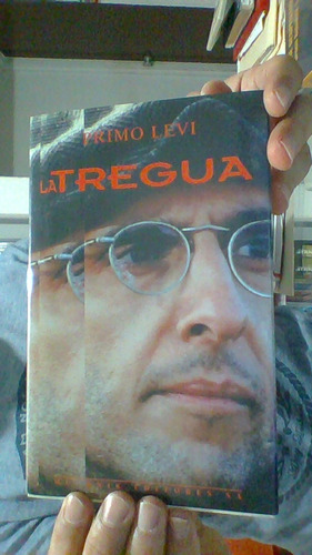 Primo Levi. La Tregua. Muchnik Editores. Tercera Edic. 1997