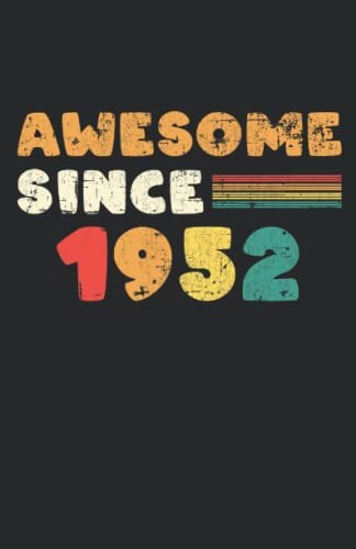 Awesome Since 1952: Cuaderno | Cuadriculado | A Cuadros Din