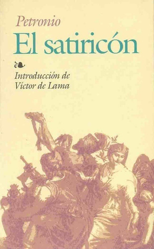 SATIRICON, EL, de Petrônio. Editorial Edaf en español
