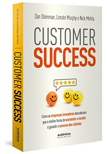 Libro Customer Success Como As Empresas Inovadoras Descobrir