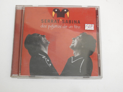 Cd1849 - Dos Pajaros De Un Tiro - Serrat & Sabina 