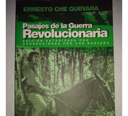 Pasajes De La Guerra Revolucionaria - Ernesto Che Guevara