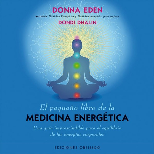 Pequeño Libro De La Medicina Energética, El - Eden, Dahlin