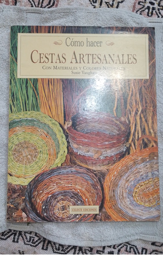 Cestas Artesanales -  Susie Vaughan -como Hacer