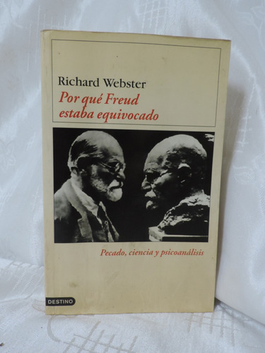 Por Qué Freud Estaba Equivocado  Richard  Webster  Destino