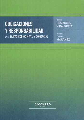 Obligaciones Y Responsabilidad En Nvo Cod Civil Come Zaval 