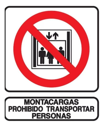 Cartel Montacargas Prohibido Transportar Personas 22x26 Cm 
