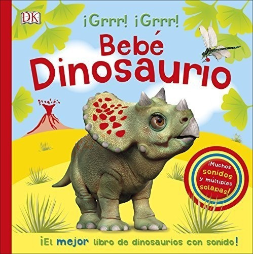 Bebé Dinosaurio: Libro Infantil Con Sonidos (cuentos Infanti