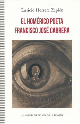 Libro: Homerico Poeta Francisco Jose Cabrera, El