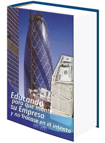 Educando Para Que Monte Su Empresa