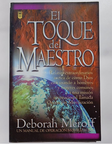 El Toque Del Maestro - Deborah Meroff - Editorial Unilit