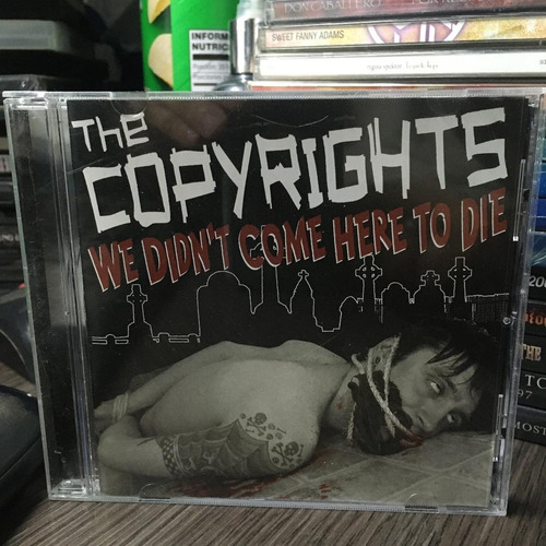 The Copyrights - We Didn't Come Here To Die (2003) Punk Rock