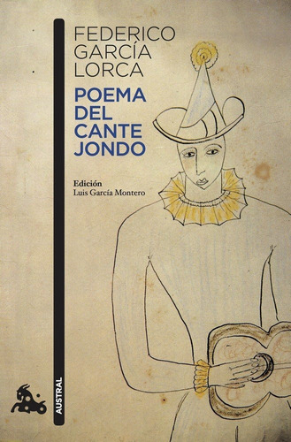Poema Del Cante Jondo, De García Lorca, Federico. Editorial Austral, Tapa Blanda En Español