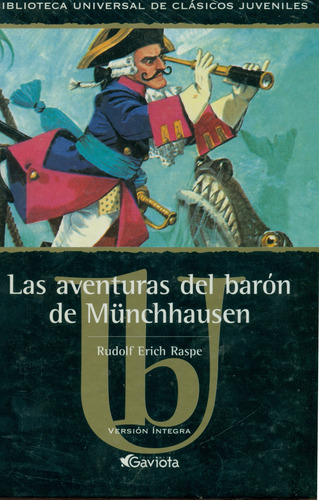 Las Aventuras Del Barón De Münchhausen - Rudolf Erich Raspe