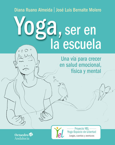 Yoga, Ser En La Escuela (libro Original)