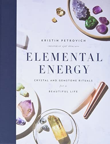 Book : Elemental Energy Crystal And Gemstone Rituals For A.