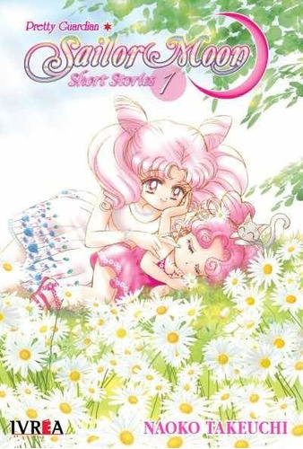 Manga Sailor Moon Short Stories Tomo 01 - Argentina