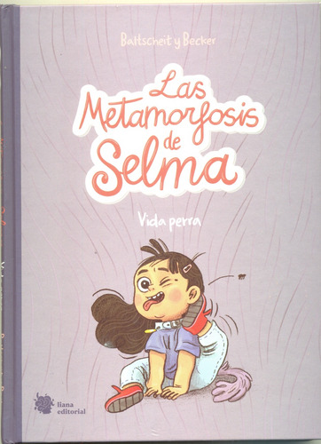 Las Metamorfosis De Selma - Martin Baltscheit