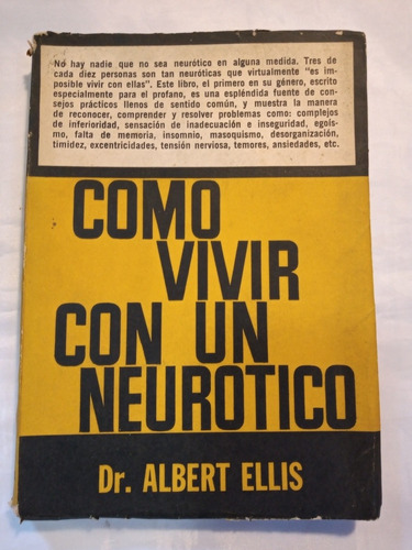 Cómo Vivir Con Un Neurótico, Dr. Albert Ellis