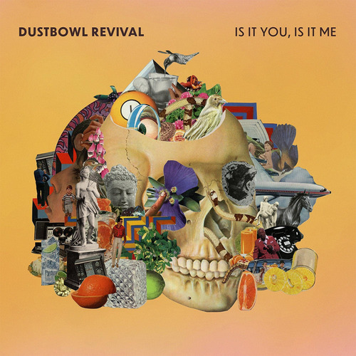 Vinilo: Dustbowl Revival Is It You Is It Me Usa Import Lp Vi