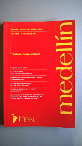 Revista Medellin 105 Pastoral Universitaria